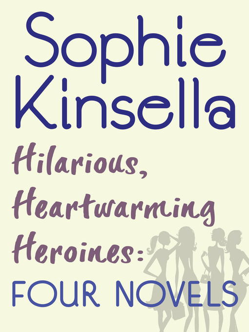 Title details for Hilarious, Heartwarming Heroines by Sophie Kinsella - Available